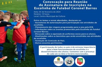 Convocação para Reunião de Assinatura de Inscrições na Escolinha de Futebol Coronel Barros