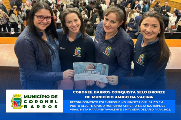 Coronel Barros recebe Selo Bronze de Município Amigo da Vacina