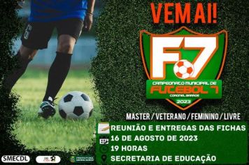 Campeonato de Futebol 7: Reunião e entrega de ficha acontece na próxima quarta-feira, 16