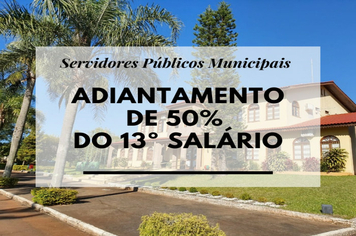 Administração adianta pagamento de 50% do 13º salário dos servidores públicos