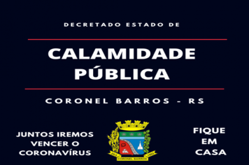 Decretado estado de Calamidade Pública em Coronel Barros