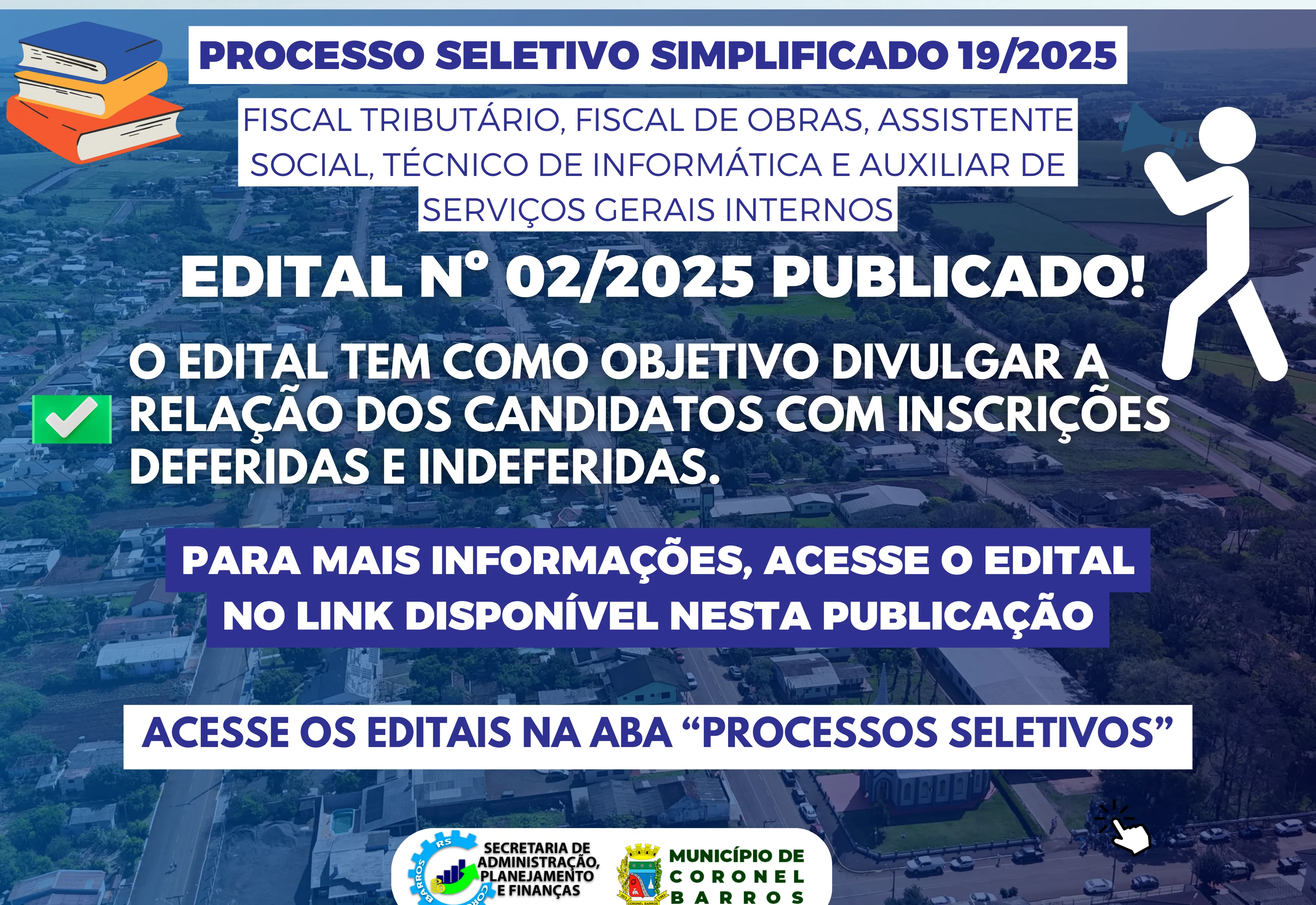 Edital 02 do PROCESSO SELETIVO SIMPLIFICADO 19/2025 já está publicado!