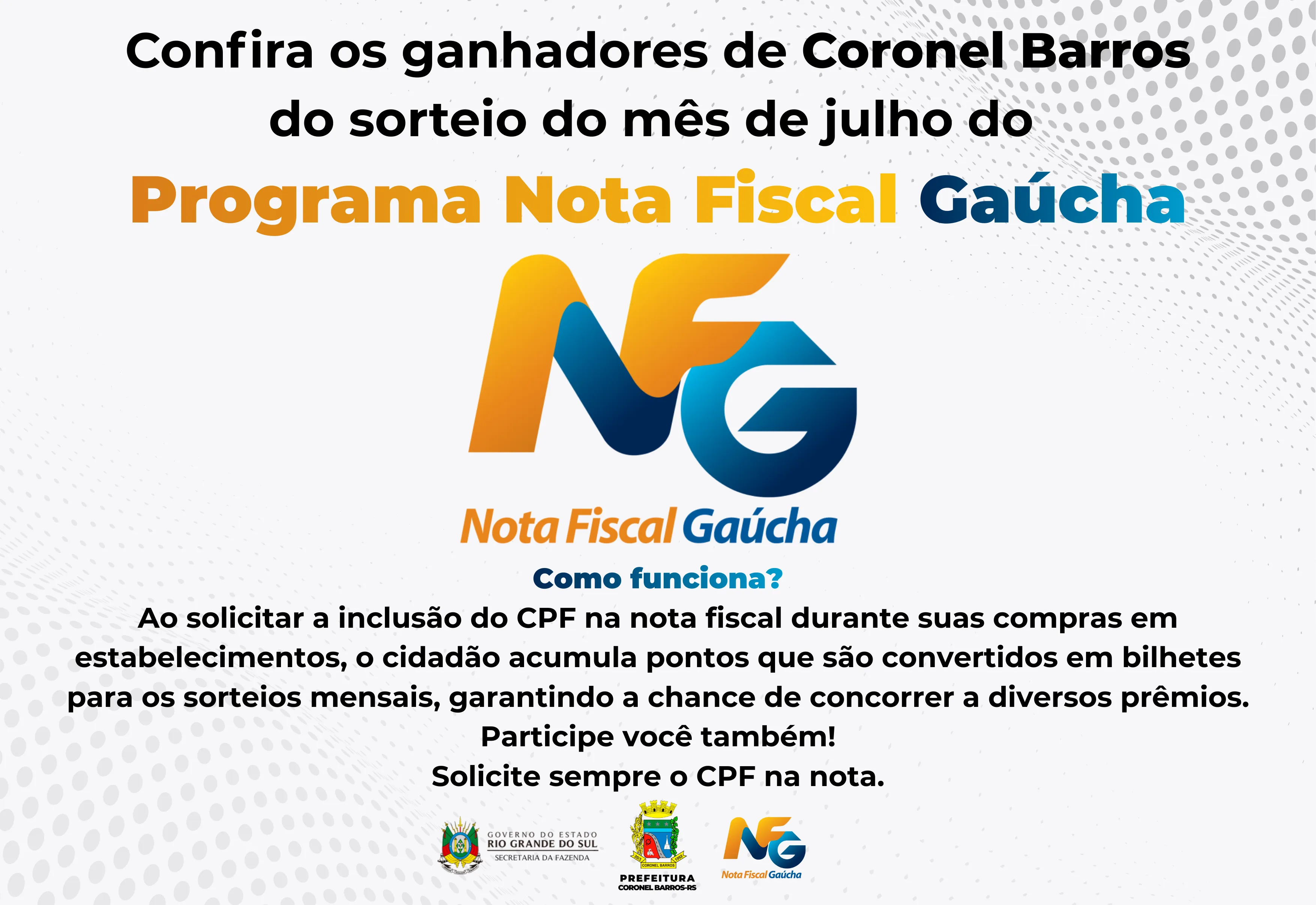 Confira os ganhadores de Coronel Barros do sorteio do mês de julho do  Programa Nota Fiscal Gaúcha