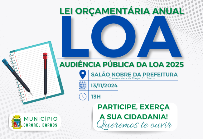 AUDIÊNCIA PÚBLICA SOBRE A LEI ORÇAMENTÁRIA ANUAL (LOA) 2025, SERÁ REALIZADA AMANHÃ