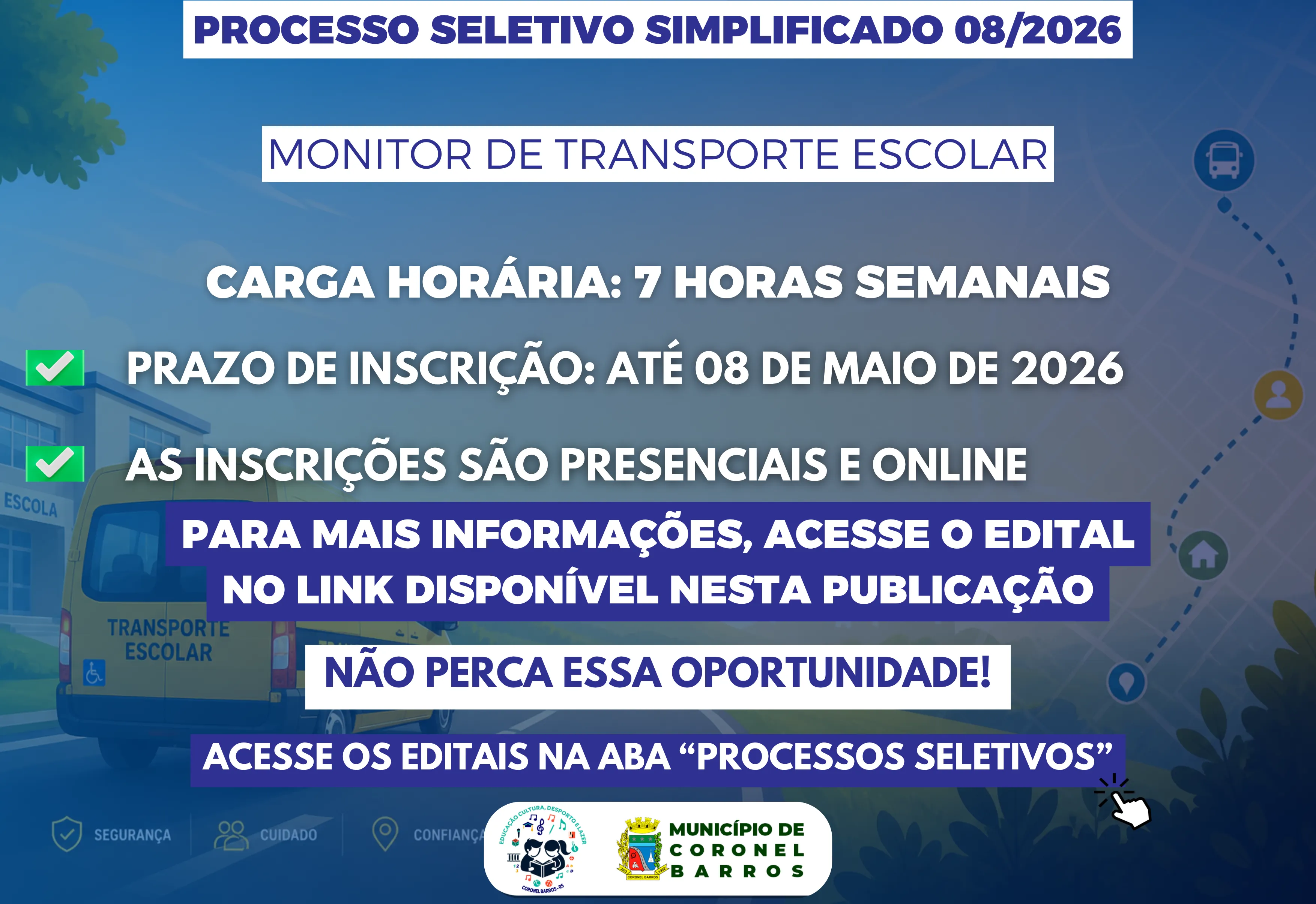 PROCESSO SELETIVO 08/2026 ABERTO - SELEÇÃO PARA MONITOR DE TRANSPORTE ESCOLAR