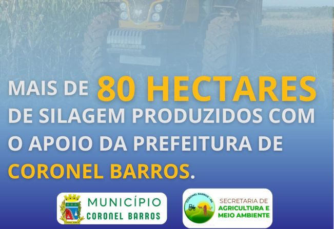 Produção de silagem de milho avança em Coronel Barros com apoio da Secretaria de Agricultura