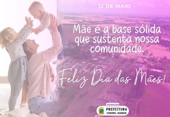 Feliz dia das mães a todas as mamães coronel-barrenses!❤️