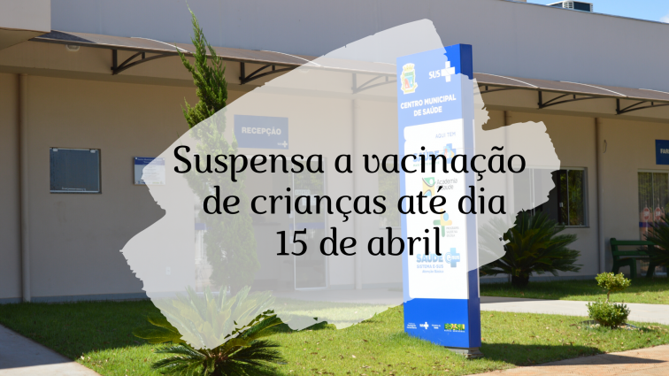 Vacinas de rotina para as crianças são temporariamente suspensas em Coronel Barros